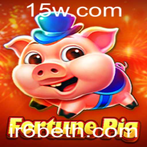FortunePig - Um Mergulho no Mundo do Jogo com a palavra-chave 'ir6bet'
